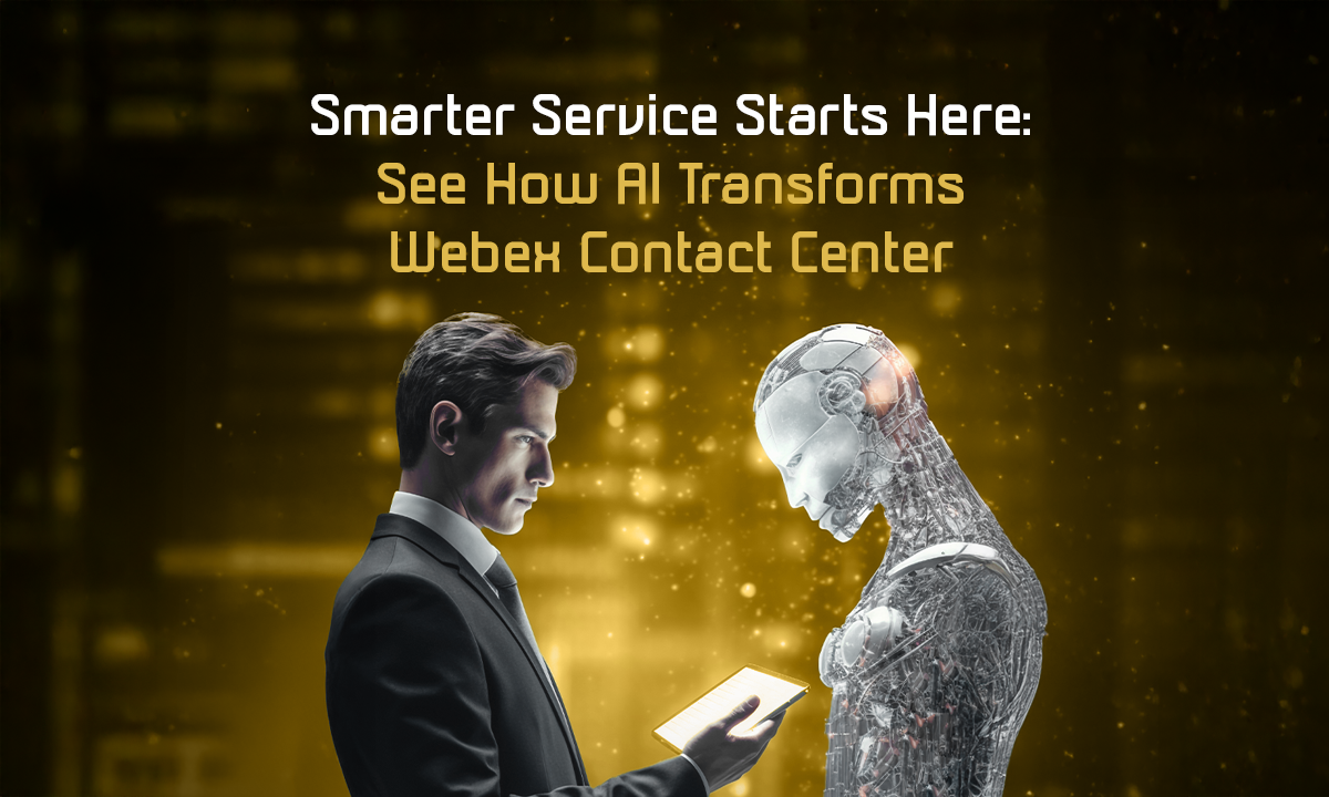 Transforming Customer services with Webex